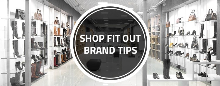 Shop Fit Out Tips For Your Brand